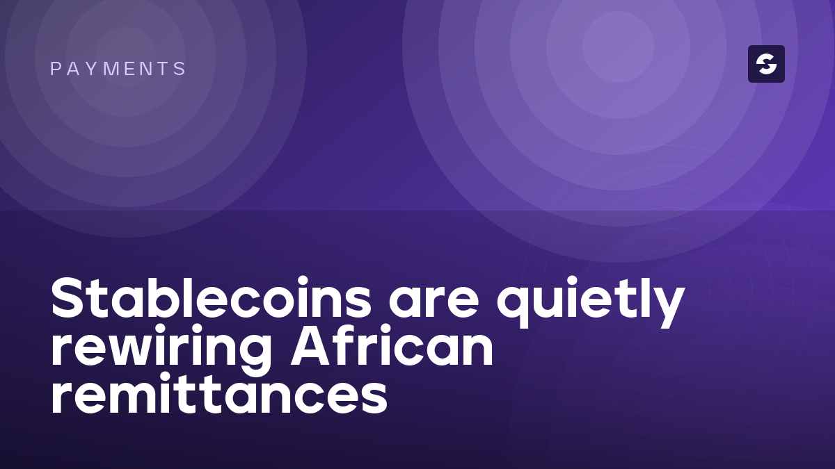Stablecoins are quietly rewiring African remittances